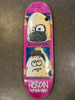 HEROIN DECK - BRAIN ON EGGS - 9.5